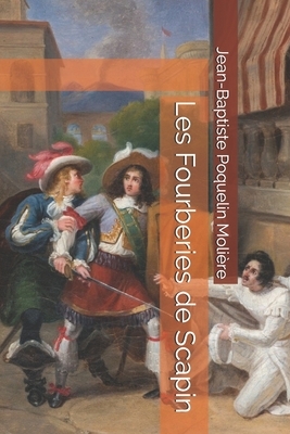 Les Fourberies de Scapin by Molière