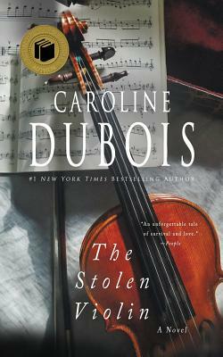 The Stolen Violin by Caroline DuBois