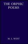 The Orphic Poems by M.L. West