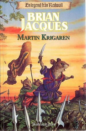 Martin Krigaren by Brian Jacques