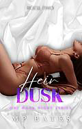 Heir Dusk by M.P. Bates