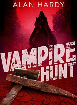Vampire Hunt by Alan Hardy