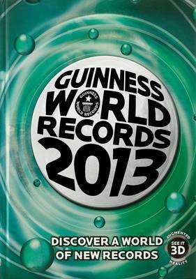 Guinness World Records 2013 by Craig Glenday