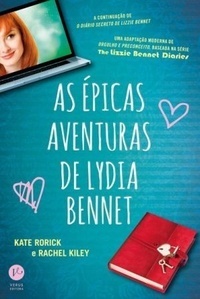 As Épicas Aventuras de Lydia Bennet by Kate Rorick, Rachel Kiley