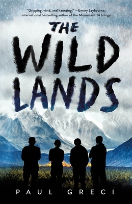 The Wild Lands by Paul Greci