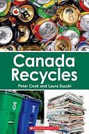 Canada Close Up: Canada Recycles by Laura Suzuki, Peter Cook