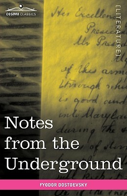 Notes from the Underground by Fyodor Dostoevsky