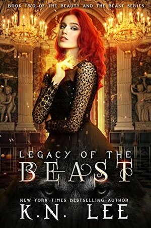 Legacy of the Beast (Beauty and the Beast, #2) by K.N. Lee