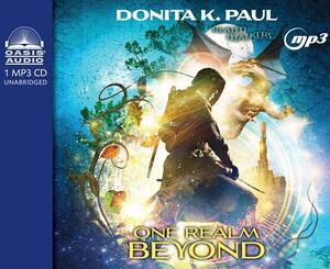 One Realm Beyond by Donita K. Paul