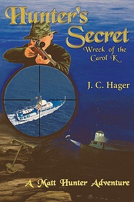 Hunter's Secret by John C. Hager