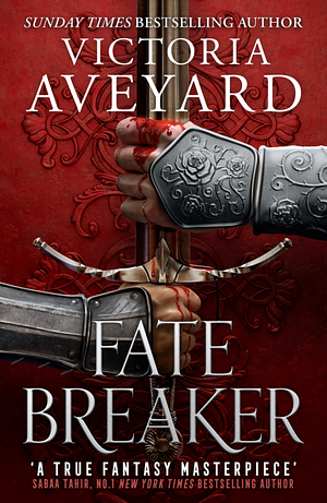 Fate Breaker by Victoria Aveyard