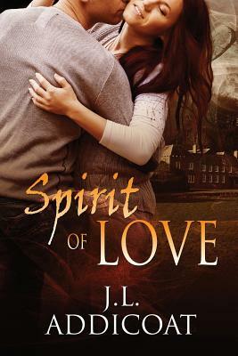 Spirit of Love by J. L. Addicoat