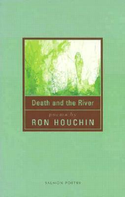 Death and the River by Ron Houchin, William Wall