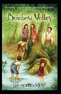 Rainbow Valley-(Annotated) by L.M. Montgomery