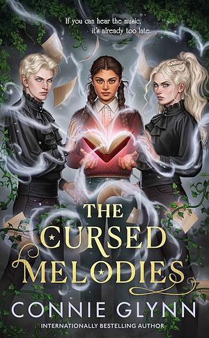 The Cursed Melodies by Connie Glynn