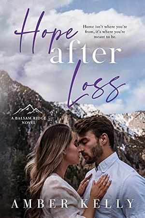 Hope After Loss by Amber Kelly