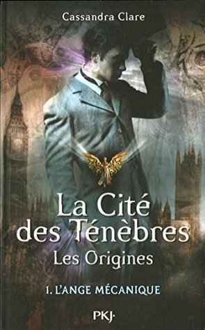 L'Ange mécanique by Cassandra Clare