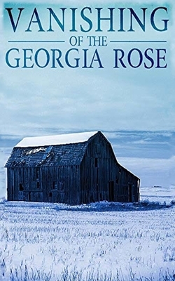 The Vanishing of The Georgia Rose by J. S. Donovan