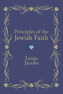 Principles of the Jewish Faith by Louis Jacobs