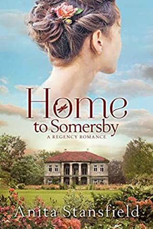 Home to Somersby by Anita Stansfield, Anita Stansfield