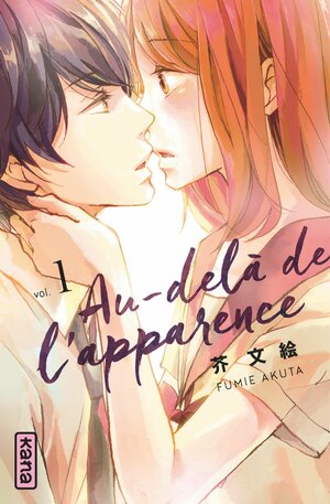 Au-delà de l'apparence, Tome 1 by Fumie Akuta