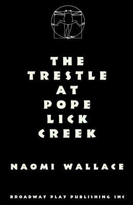 The Trestle At Pope Lick Creek by Naomi Wallace