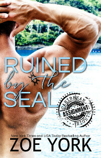 Ruined by the SEAL by Zoe York