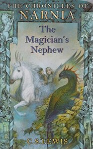 The Magician's Nephew by C.S. Lewis