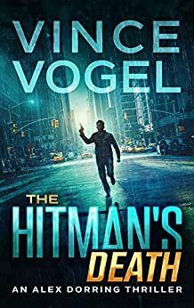 The Hitman's Death by Vince Vogel