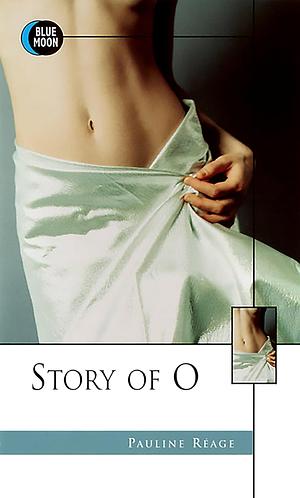 The Story of O by Pauline Réage