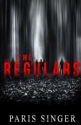 The Regulars by Paris Singer