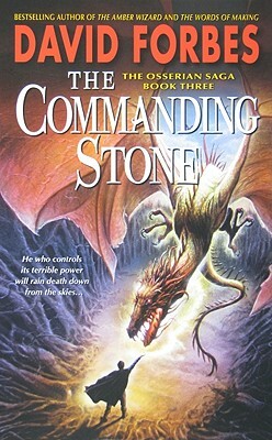 The Commanding Stone by David Forbes