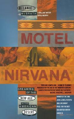 Motel Nirvana by Melanie McGrath