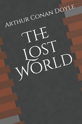 The Lost World by Arthur Conan Doyle