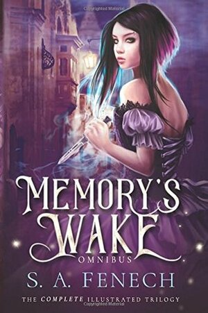 Memory's Wake Omnibus: The Complete Illustrated YA Fantasy Series by Selina Fenech