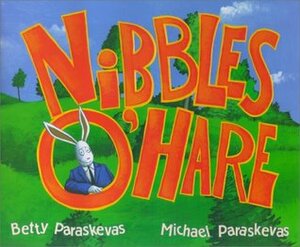 Nibbles O'Hare by Betty Paraskevas