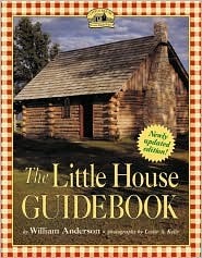 The Little House Guidebook by William Anderson, Leslie A. Kelly