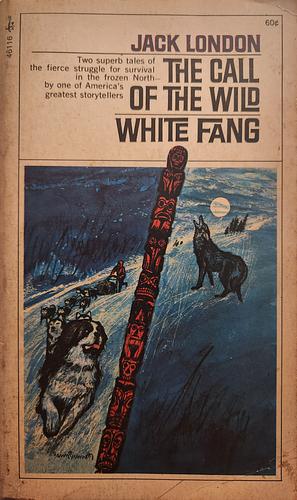 The Call of the Wild/White Fang by Jack London