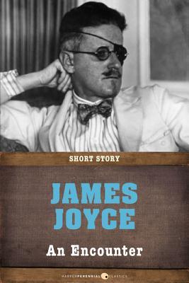 An Encounter by James Joyce | The StoryGraph