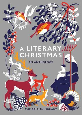 A Literary Christmas: An Anthology by British Library