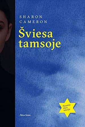 Šviesa tamsoje by Sharon Cameron