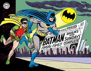Batman: The Silver Age Newspaper Comics, Vol. 1: 1966-1967 by Carmine Infantino, Joe Giella, Shelly Moldoff, Whitney Ellsworth