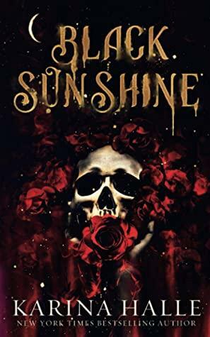 Black Sunshine: A Dark Vampire Romance by Karina Halle