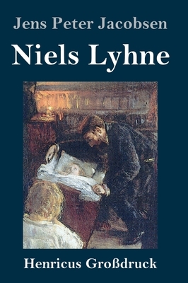 Niels Lyhne (Großdruck) by Jens Peter Jacobsen