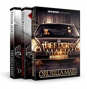 Teflon Mafia 3: 3 Book Boxed Set by Alicia Howard, Drusilla Mars