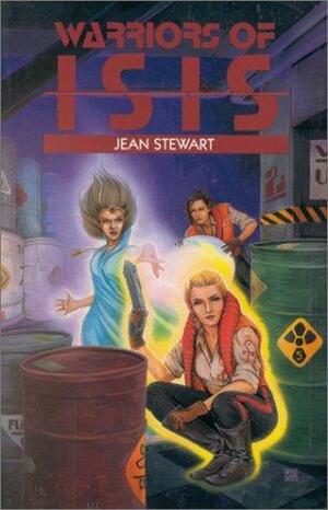 Warriors of Isis by Jean Stewart