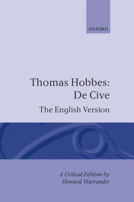 de Cive: The English Version by Thomas Hobbes