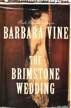 The Brimstone Wedding by Barbara Vine, Ruth Rendell