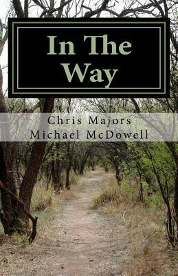 In The Way by Michael McDowell, Christopher Majors