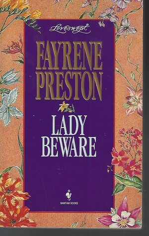 Lady Beware by Fayrene Preston